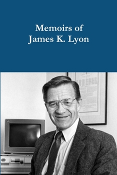 Paperback Memoirs of James K. Lyon Book