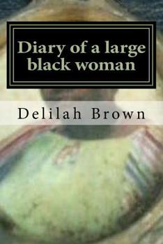 Paperback Diary of a large black woman Book