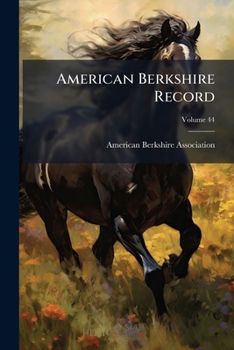 Paperback American Berkshire Record; Volume 44 Book