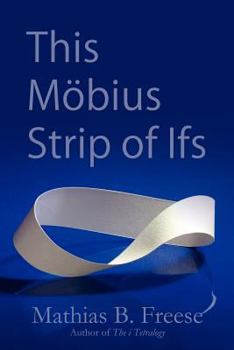 Paperback This Möbius Strip of Ifs Book