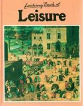 Hardcover Looking Back at Leisure (Looking Back at) Book