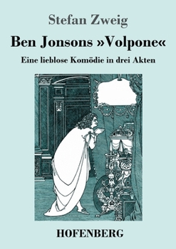 Paperback Ben Jonsons Volpone: Eine lieblose Komödie in drei Akten [German] Book