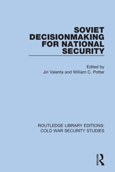 Paperback Soviet Decisionmaking for National Security Book