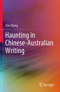 Paperback Haunting in Chinese-Australian Writing Book