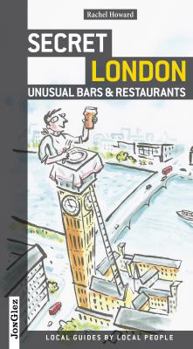 Paperback Secret London: Unusual Bars & Restaurants Book