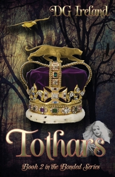 Paperback Tothars: Book 2 in the Bonded series Book