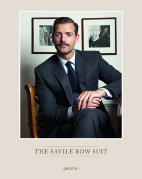 Hardcover The Savile Row Suit: The Art of Bespoke Tailoring Book