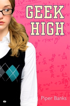 Geek High - Book #1 of the Geek High