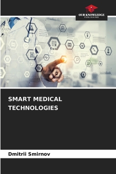 Paperback Smart Medical Technologies Book