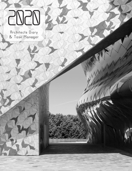 Architects Diary 2020: Stylish Contemporary Week To A Page Planner For Architects | Ideal Gift | Modern Design With Additional Lined Monthly Note, ... & Habit Tracker Pages (Architectural Planner)