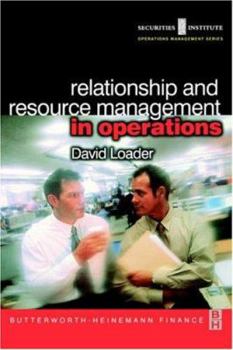 Paperback Relationship and Resource Management in Operations Book