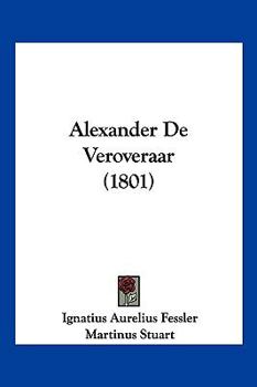 Paperback Alexander De Veroveraar (1801) [Chinese] Book