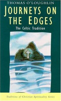 Paperback Journeys on the Edges: The Celtic Tradition Book