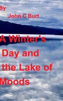 Hardcover A Winter's Day and the Lake of Moods. Book