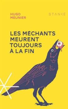 Paperback Les méchants meurent toujours à la fin [French] Book