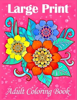 Paperback Large Print Adult Coloring Book