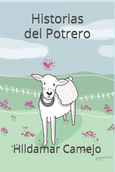 Paperback Historias del Potrero [Spanish] Book