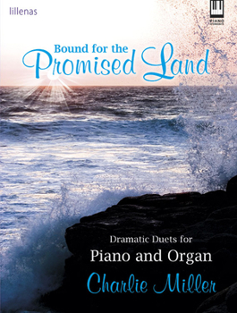 Paperback Bound for the Promised Land: Dramatic Duets for Piano and Organ Book