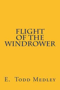 Paperback Flight of the Windrower Book