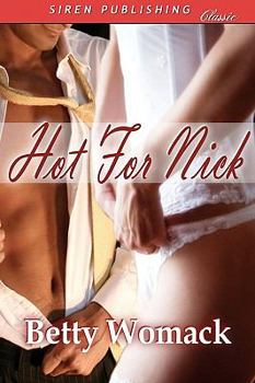 Paperback Hot for Nick (Siren Publishing) Book