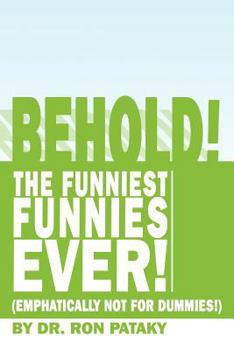 Paperback Behold! the Funniest Funnies Ever! Book