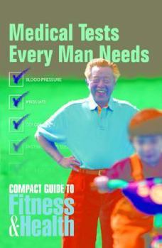 Hardcover Medical Tests Every Man Needs Book