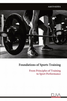 Paperback Foundations of Sports Training: From Principles of Training to Sport Performance Book