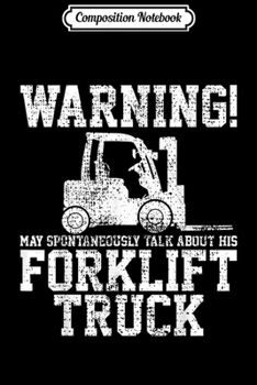 Composition Notebook: Forklift This is How I Roll I Funny Driver  Journal/Notebook Blank Lined Ruled 6x9 100 Pages