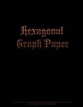 Hexagonal Graph Paper: .5 Inch (1/2 Inch) Hexagrams - .25 Inch (1/4 Inch ) Per Side - 100 Pages Hex Grid Paper Workbook - 8.5" x 11" Notebook Journal ... .5" Diagonally-Aligned Hexagons .25" Per Side