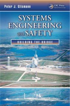 Paperback Systems Engineering and Safety: Building the Bridge Book