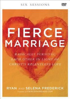 DVD Fierce Marriage: Radically Pursuing Each Other in Light of Christ's Relentless Love Book