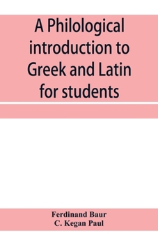 Paperback A philological introduction to Greek and Latin for students Book