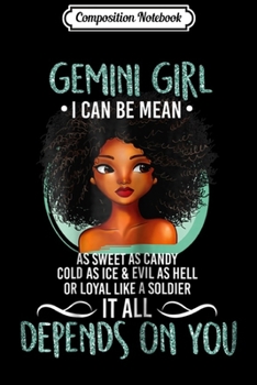 Composition Notebook: Gemini Girl I can Be mean  Journal/Notebook Blank Lined Ruled 6x9 100 Pages