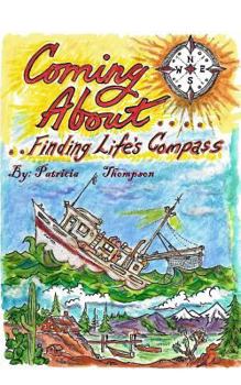 Paperback Coming About: ...Finding Life's Compass Book