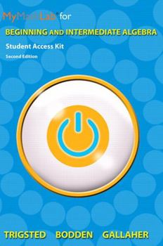 Printed Access Code Mylab Math Ecourse for Trigsted/Bodden/Gallaher Beginning & Intermediate Algebra -- Access Card Book