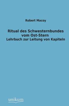 Paperback Ritual Des Schwesternbundes Vom Ost-Stern [German] Book
