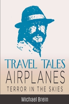 Paperback Travel Tales: Airplanes Terror in the Skies Book