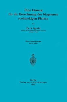 Paperback Eine Lösung Für Die Berechnung Der Biegsamen Rechteckigen Platten [German] Book