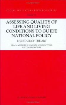 Hardcover Assessing Quality of Life and Living Conditions to Guide National Policy: The State of the Art Book