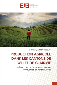 Paperback Production Agricole Dans Les Cantons de Wli Et de Glainvie [French] Book