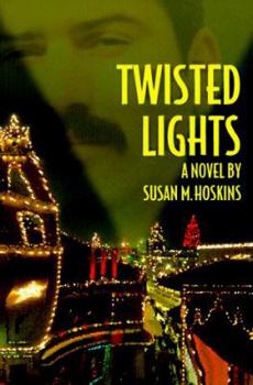 Twisted Lights - Book #1 of the Twisted