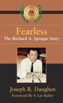 Hardcover Fearless: The Richard A. Sprague Story Book