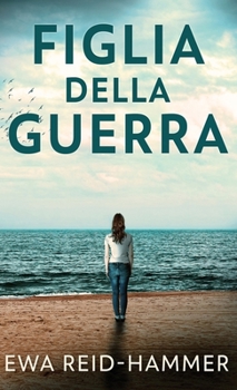 Hardcover Figlia della Guerra [Italian] Book