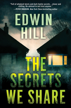 Hardcover The Secrets We Share: A Gripping Novel of Suspense Book