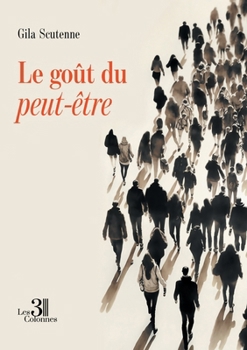 Paperback Le goût du peut-être [French] Book