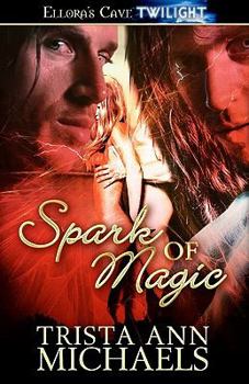Spark of Magic - Book #1 of the Spark of Magic