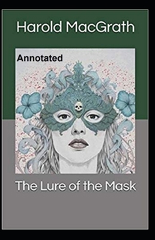 Paperback The Lure of the Mask Annotated Book