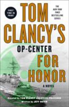 Paperback Tom Clancys Op-Center: For Honor Book