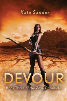 Paperback Devour: Book Three of the Zoya Chronicles Book