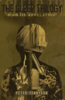 Paperback The Sleep Trilogy: Book III: Revelation Book